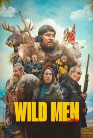 دانلود دوبله فارسی فیلم Wild Men سال 2021 - مردان یاغی