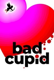 دانلود فیلم Bad Cupid سال 2021