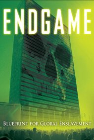 Endgame: Blueprint for Global Enslavement 2007
