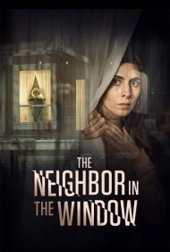 دانلود فیلم The Neighbor in the Window سال 2020