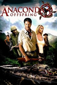 دانلود فیلم Anaconda 3: Offspring سال 2008 - آناکوندا ۳: فرزندان