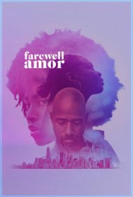 دانلود فیلم Farewell Amor سال 2020 - وداع با آمور