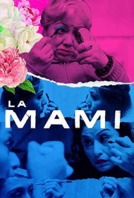 دانلود فیلم La Mami سال 2020 - لا مامی