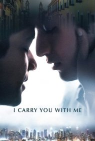 دانلود فیلم I Carry You with Me سال 2020 - تو را با خودم میبرم