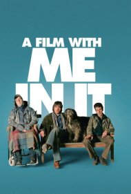 دانلود فیلم A Film with Me in It سال 2008 - فیلمی با حضور من در آن