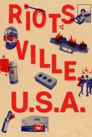 دانلود فیلم Riotsville, USA سال 2022 - رایتسویل، ایالات متحده