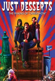 Just Desserts: The Making of 'Creepshow' 2007