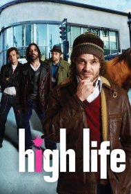 دانلود فیلم High Life سال 2009 - زندگی مجلل
