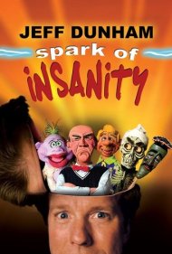 دانلود فیلم Jeff Dunham: Spark of Insanity سال 2007 - جف دانهام: جرقه جنون