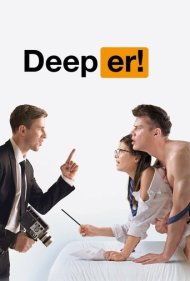 دانلود فیلم Deeper! سال 2020 - عمیق تر!