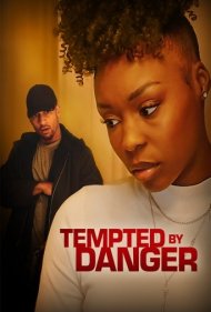 دانلود فیلم Tempted by Danger سال 2020 - وسوسه خطر