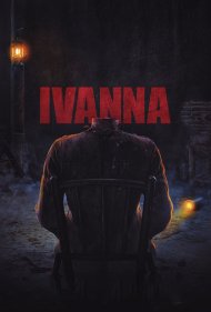 دانلود دوبله فارسی فیلم Ivanna سال 2022 - ایوانا