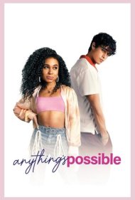 دانلود فیلم Anything's Possible سال 2022 - هر چیزی ممکن است