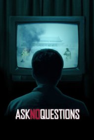 دانلود فیلم Ask No Questions سال 2020 - هیچ سوالی نپرس