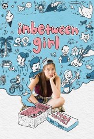 دانلود فیلم Inbetween Girl سال 2021 - دختر میانجی