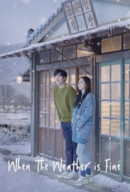 دانلود دوبله فارسی فیلم When the Weather is Fine سال 2020 - وقتی هوا خوبه