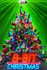 دانلود دوبله فارسی فیلم 8-Bit Christmas سال 2021 - کریسمس 8 بیتی