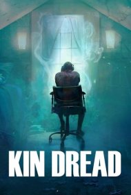 دانلود فیلم Kin Dread سال 2021 - خویشاوند ترس
