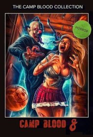 دانلود فیلم Camp Blood 8: Revelations سال 2020