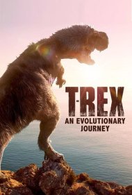 دانلود فیلم T-Rex: An Evolutionary Journey سال 2016 - تیرکس: یک سفر تکاملی