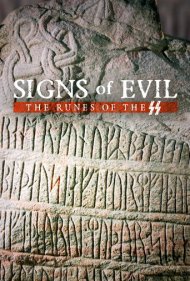 دانلود فیلم Signs of Evil - The Runes of the SS سال 2016 - نشانه‌های شر: رون‌های اس‌اس