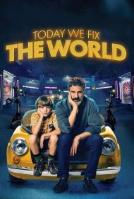 دانلود دوبله فارسی فیلم Today We Fix the World سال 2022 - امروز جهان را درست می کنیم