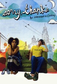 دانلود فیلم Sorry, Thanks سال 2009 - متاسفم، ممنون