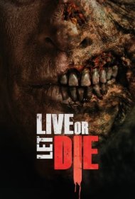 دانلود فیلم Live or Let Die سال 2020 - زنده بمان یا بمیر