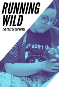 دانلود فیلم Running Wild: The Cats of Cornwall سال 2020 - وحشی در شهر: گربه‌های کورن‌وال