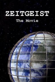 دانلود فیلم Zeitgeist: The Movie سال 2007 - روح زمانه: فیلم