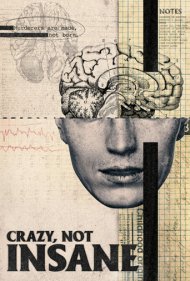 دانلود فیلم Crazy, Not Insane سال 2020 - دیوانه، نه مجنون
