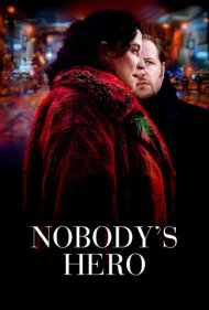 دانلود فیلم Nobody's Hero سال 2022 - هیچکس قهرمان نیست