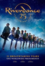 دانلود فیلم Riverdance 25th Anniversary Show سال 2020 - نمایش ۲۵ سالگی ریوردنس