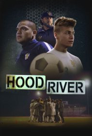دانلود فیلم Hood River سال 2021 - هود ریور
