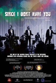دانلود فیلم Since I Don't Have You سال 2014 - چون تو را ندارم