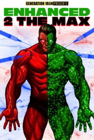 دانلود فیلم Enhanced 2 the Max سال 2020 - تقویت‌شده تا نهایت ۲