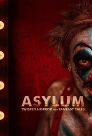دانلود فیلم Asylum: Twisted Horror and Fantasy Tales سال 2020
