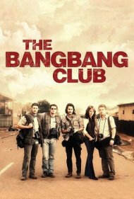 دانلود فیلم The Bang Bang Club سال 2011 - باشگاه بنگ بنگ