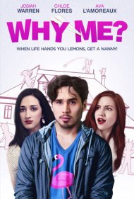 دانلود فیلم Why Me? سال 2020