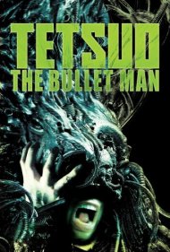 دانلود فیلم Tetsuo: The Bullet Man سال 2010 - تتسوئو: مرد گلولهای