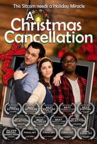 دانلود فیلم A Christmas Cancellation سال 2020