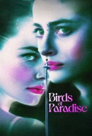 دانلود فیلم Birds of Paradise سال 2021 - پرندگان بهشت