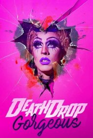 دانلود فیلم Death Drop Gorgeous سال 2020 - قطره مرگ زیباست