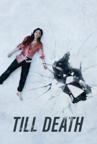 دانلود دوبله فارسی فیلم Till Death سال 2021 - تا زمان مرگ