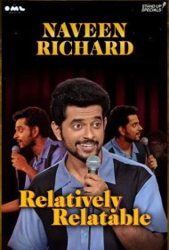 دانلود فیلم Relatively Relatable by Naveen Richard سال 2020 - نسبتاً قابل درک با ناوین ریچارد