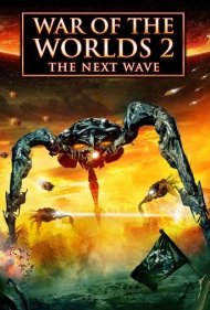 دانلود فیلم War of the Worlds 2: The Next Wave سال 2008 - جنگ دنیاها ۲: موج بعدی