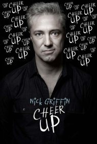 دانلود فیلم Nick Griffin: Cheer Up سال 2019 - نیک گریفین: شاد باش