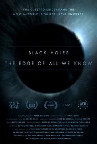 دانلود فیلم Black Holes: The Edge of All We Know سال 2020 - سیاه‌چاله‌ها: مرز تمام دانسته‌های ما