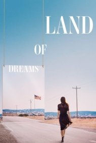 دانلود فیلم Land of Dreams سال 2021 - سرزمین رویاها