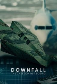 دانلود فیلم Downfall: The Case Against Boeing سال 2022 - سقوط: پروندهای علیه بوئینگ